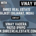 Contact details of Vinay Vadera, Shree Real Estate, Rajkot